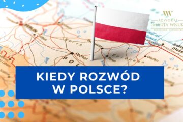 Kiedy rozwód w Polsce?
